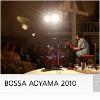 BOSSA AOYAMA 2010